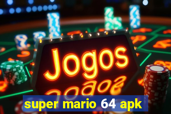 super mario 64 apk